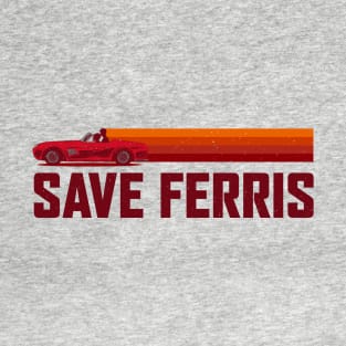 Save Ferris T-Shirt